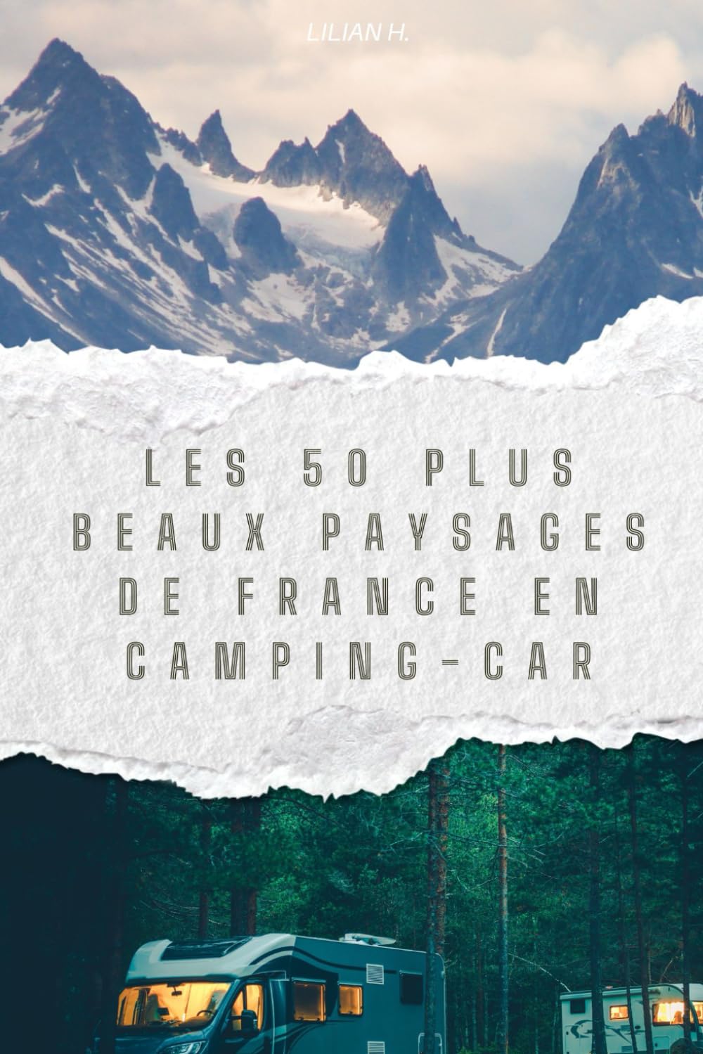 Les 50 Plus Beaux paysages de france en Camping-Car