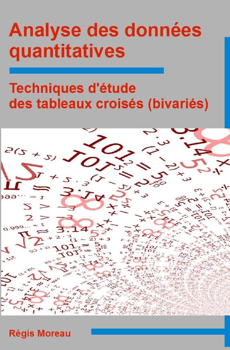 Analyse des données quantitatives: Techniques d'étude des tableaux croisés (bivariés)