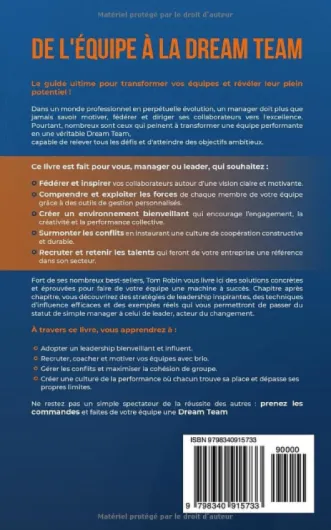 De l'Équipe à la Dream Team: Le Livre de Management N°1 pour développer son leadership